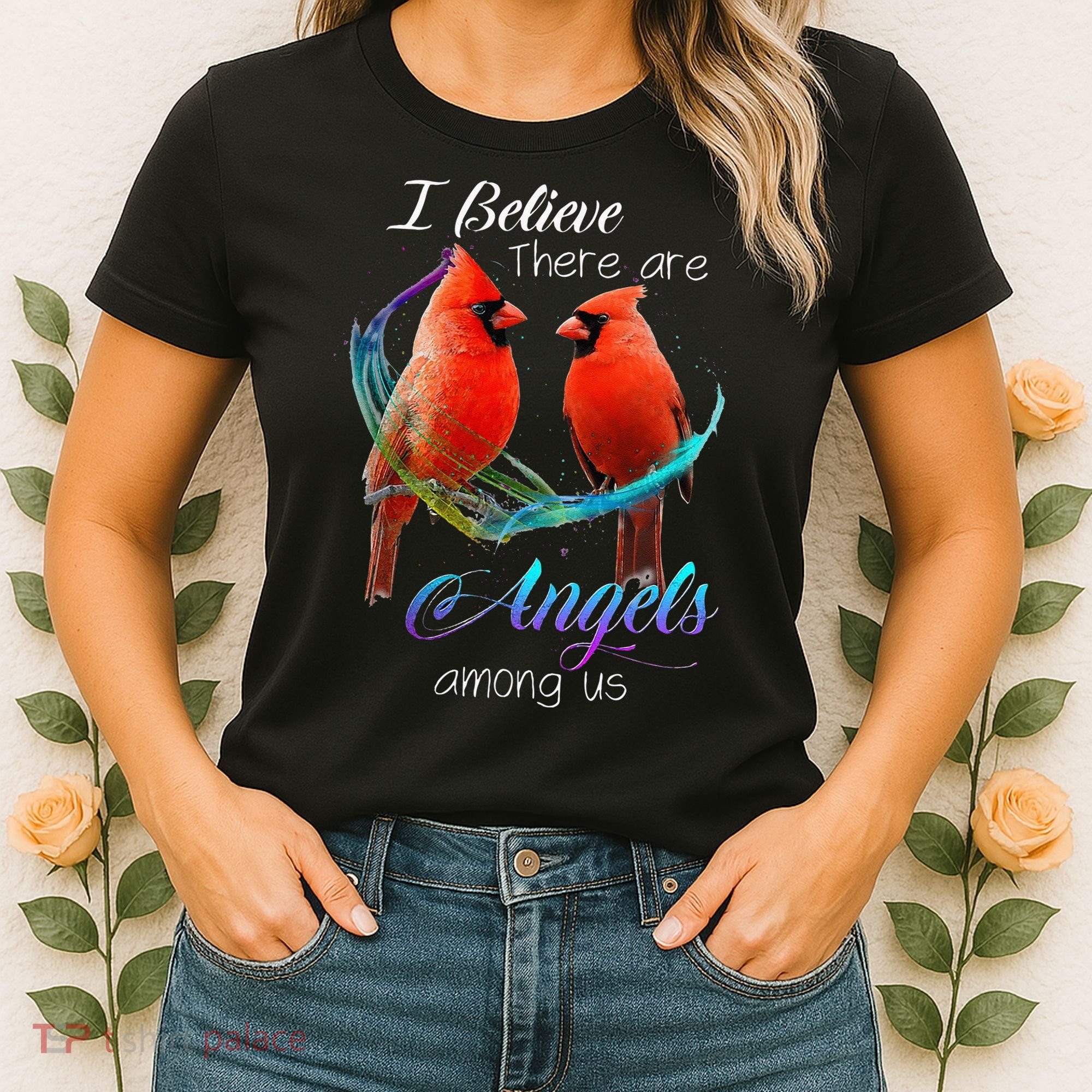 Cardinal Bird I Believe There Are Angels Among Us Women's T-Shirt