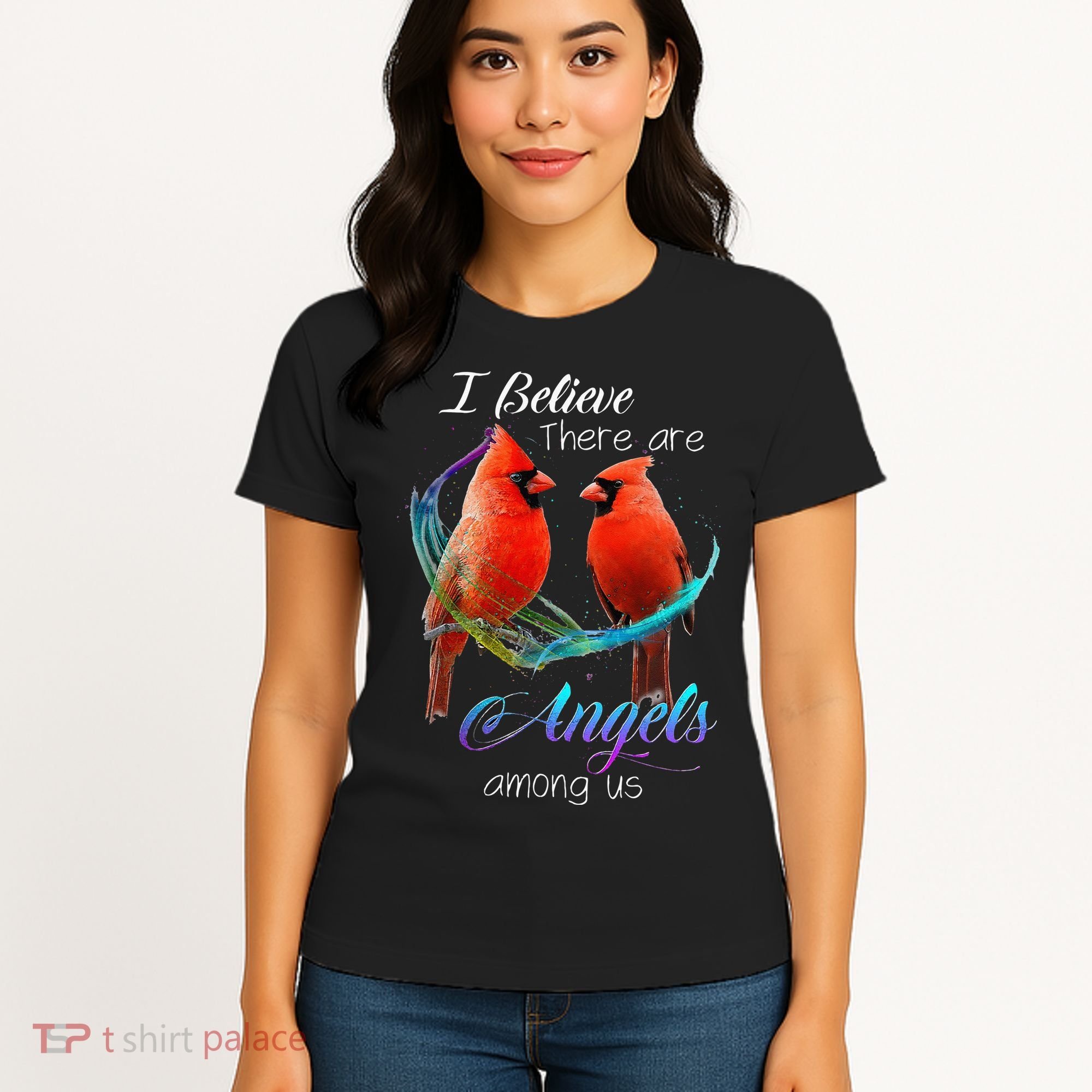 Cardinal Bird I Believe There Are Angels Among Us Women's T-Shirt