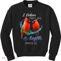 Cardinal Bird I Believe There Are Angels Among Us Kids Sweatshirt thumb 0