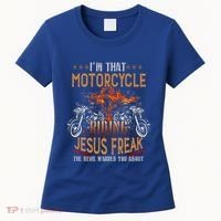 Christian Biker Im That Motorcycle Riding Jesus Freak Faith (2) Women's T-Shirt thumb 0