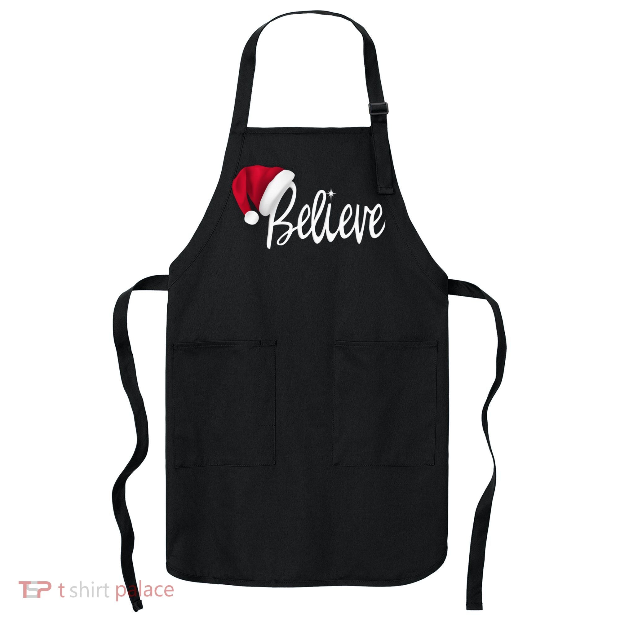 Christmas - Believe in Santa Claus Shirt Apron