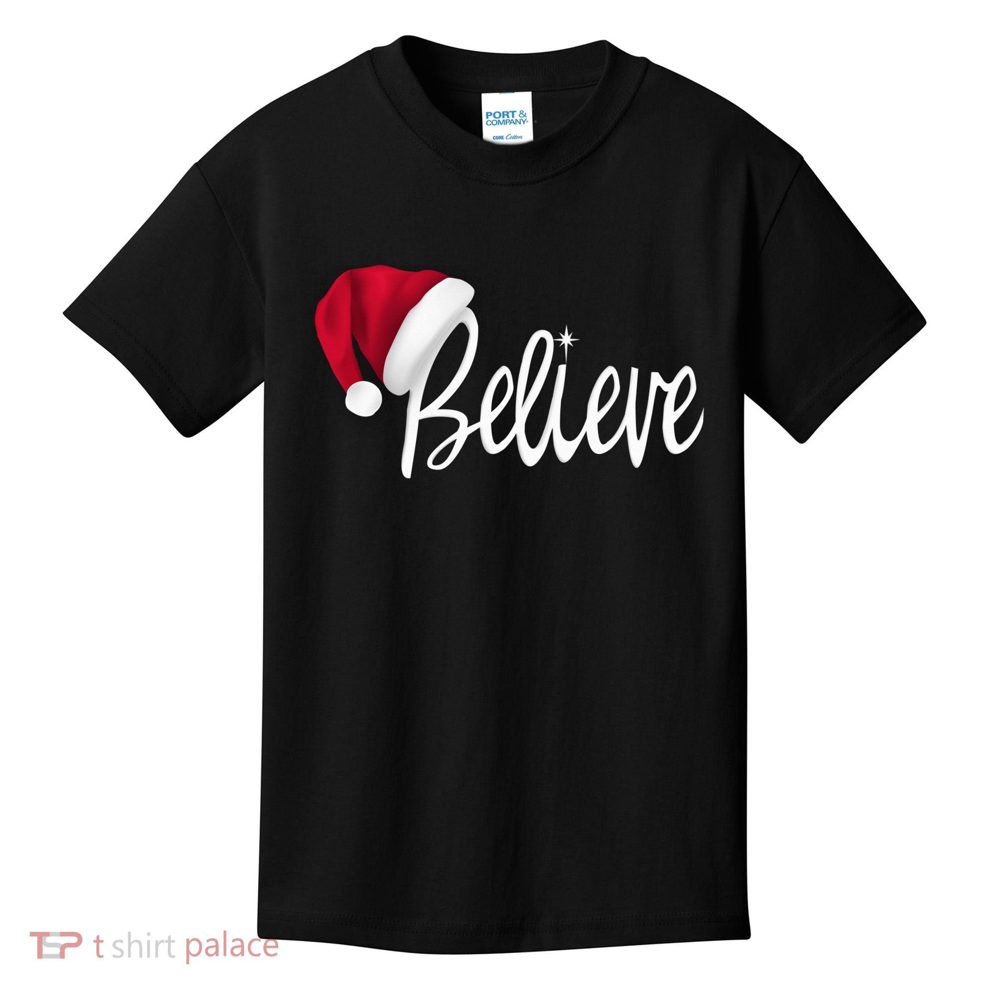 Christmas - Believe in Santa Claus Shirt Kids T-Shirt