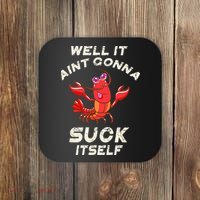 Crawfish Boil It Aint Gonna Suck Itself Lobster Coaster thumb 0
