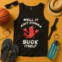 Crawfish Boil It Aint Gonna Suck Itself Lobster Tank Top thumb 4