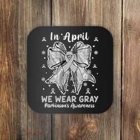 Coquette Bow In April We Wear Gray Parkinsons Awareness Coaster thumb 0
