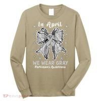 Coquette Bow In April We Wear Gray Parkinsons Awareness Long Sleeve Shirt thumb 0