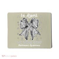 Coquette Bow In April We Wear Gray Parkinsons Awareness Mousepad thumb 0