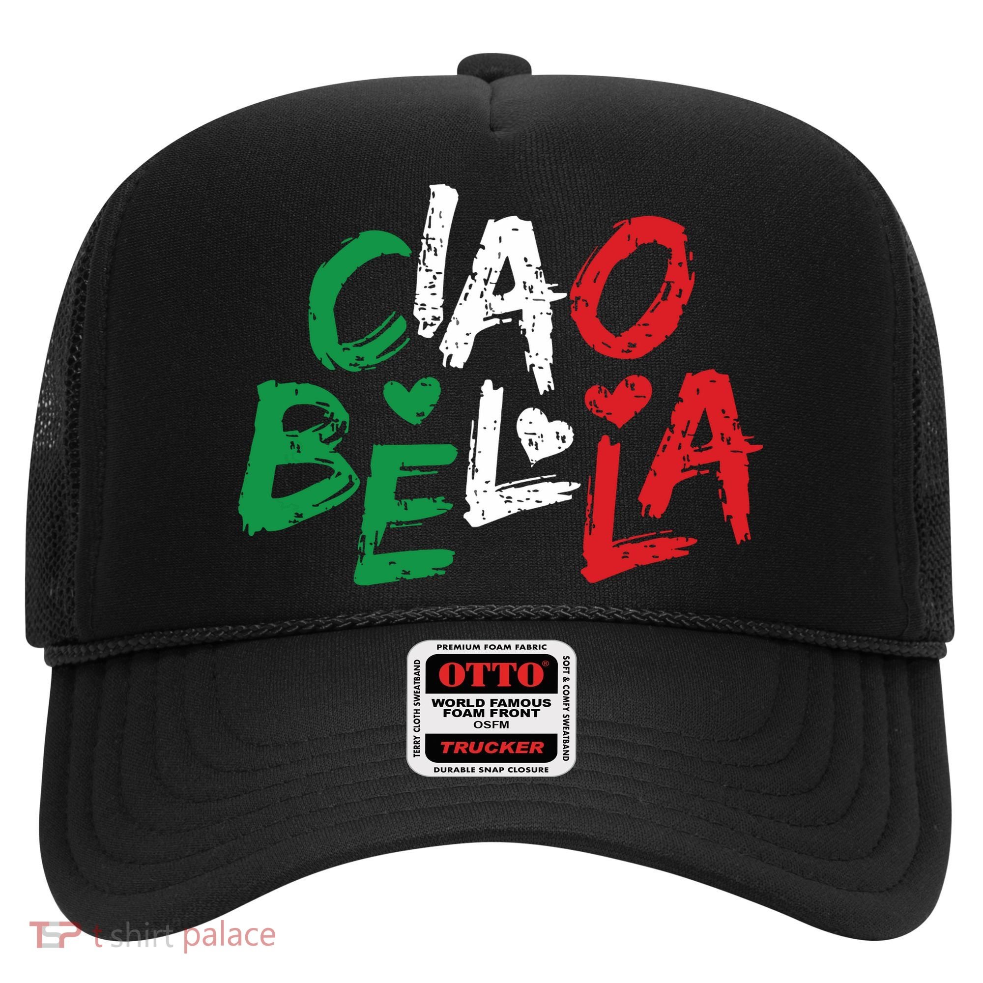 Ciao Bella Italy Flag Shirts Gift For Italians Hat