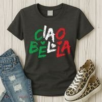 Ciao Bella Italy Flag Shirts Gift For Italians Women's T-Shirt thumb 3