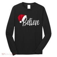 Christmas Believe In Santa Claus Long Sleeve Shirt thumb 0