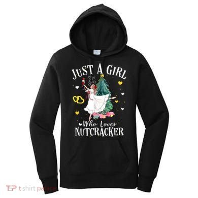 Christmas Ballet Just A Girl Who Loves Nutcrackers Gift Women's Hoodie