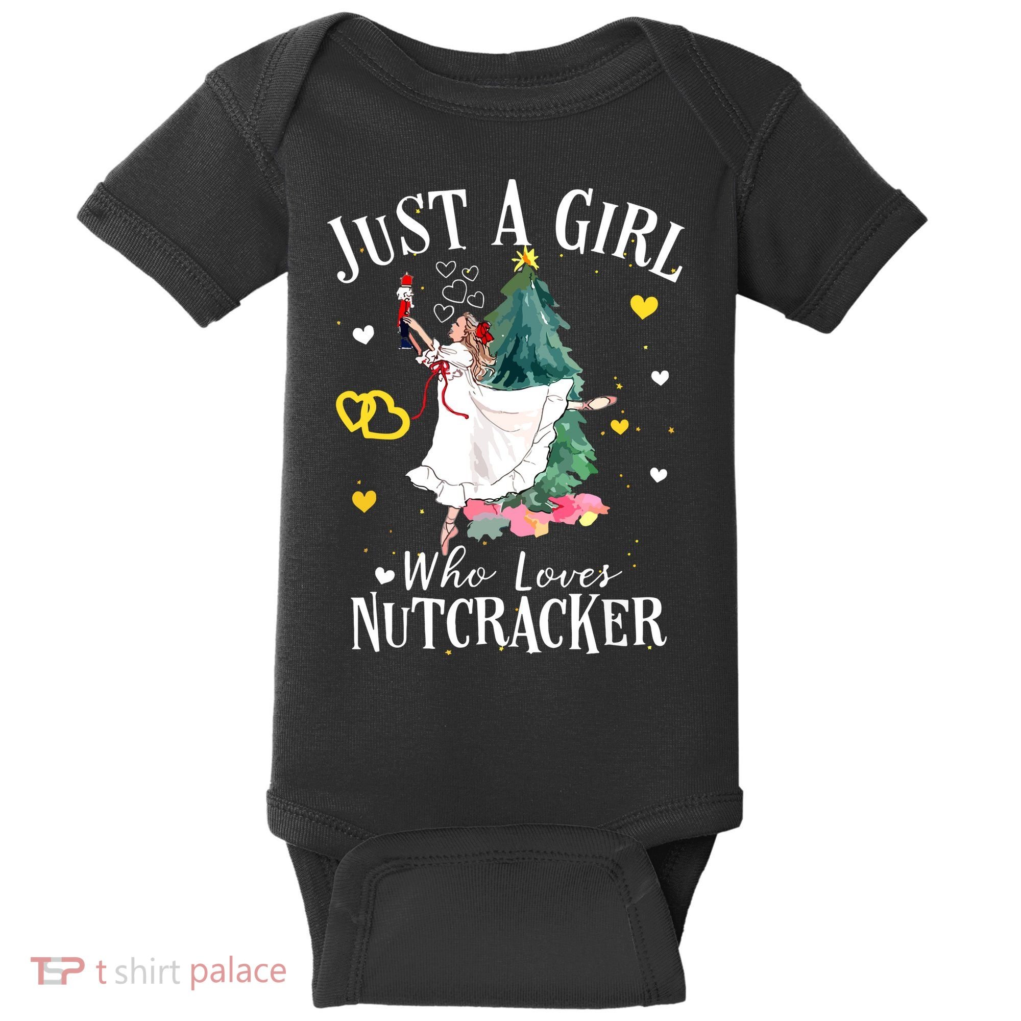 Christmas Ballet Just A Girl Who Loves Nutcrackers Gift Baby Bodysuit