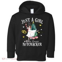 Christmas Ballet Just A Girl Who Loves Nutcrackers Gift Toddler Hoodie thumb 0