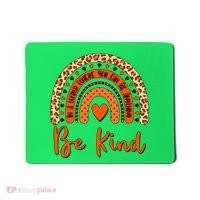Cute Be Kind Wear Orange Rainbow Mousepad thumb 0