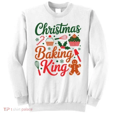 Christmas Baking King Sweatshirt