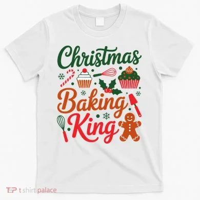 Christmas Baking King T-Shirt