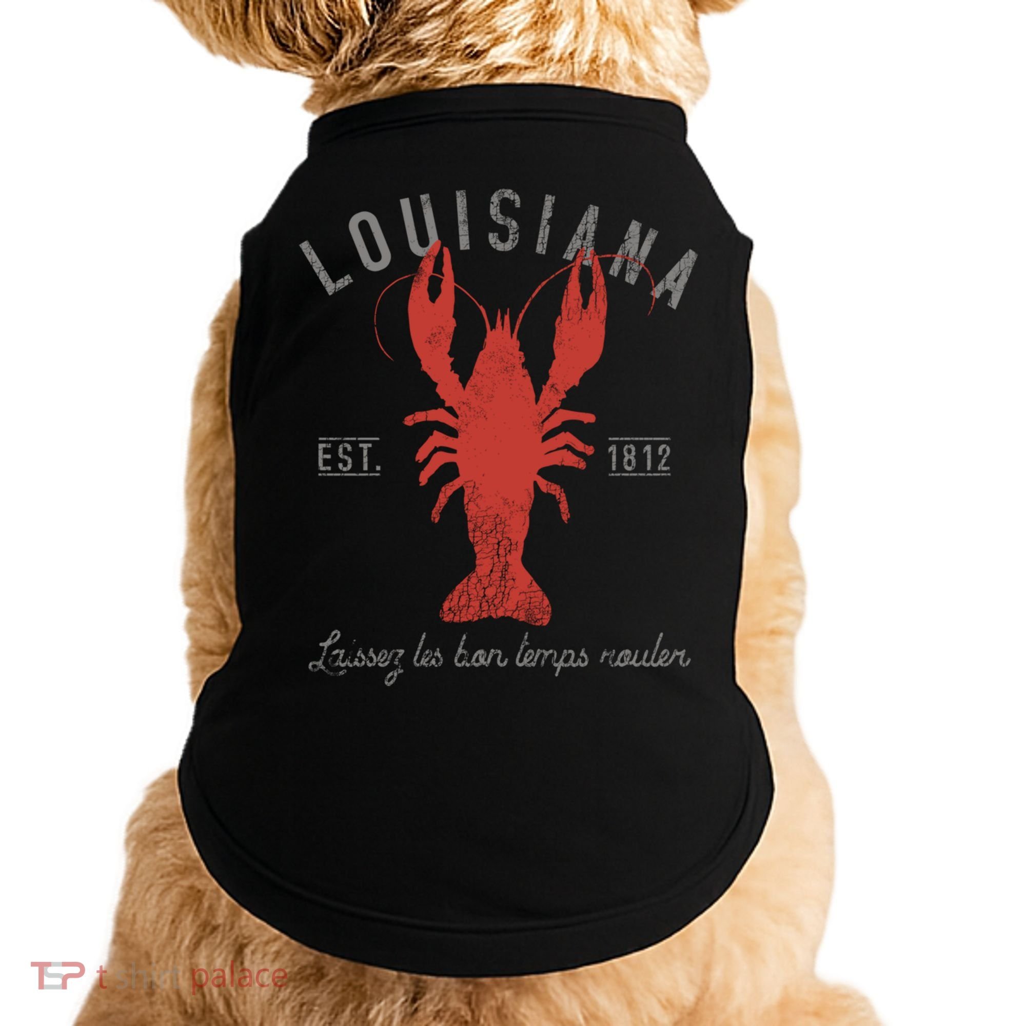 Crawfish Boil Louisiana Laissez Les Bon Temps Rouler Gift Doggie Tank