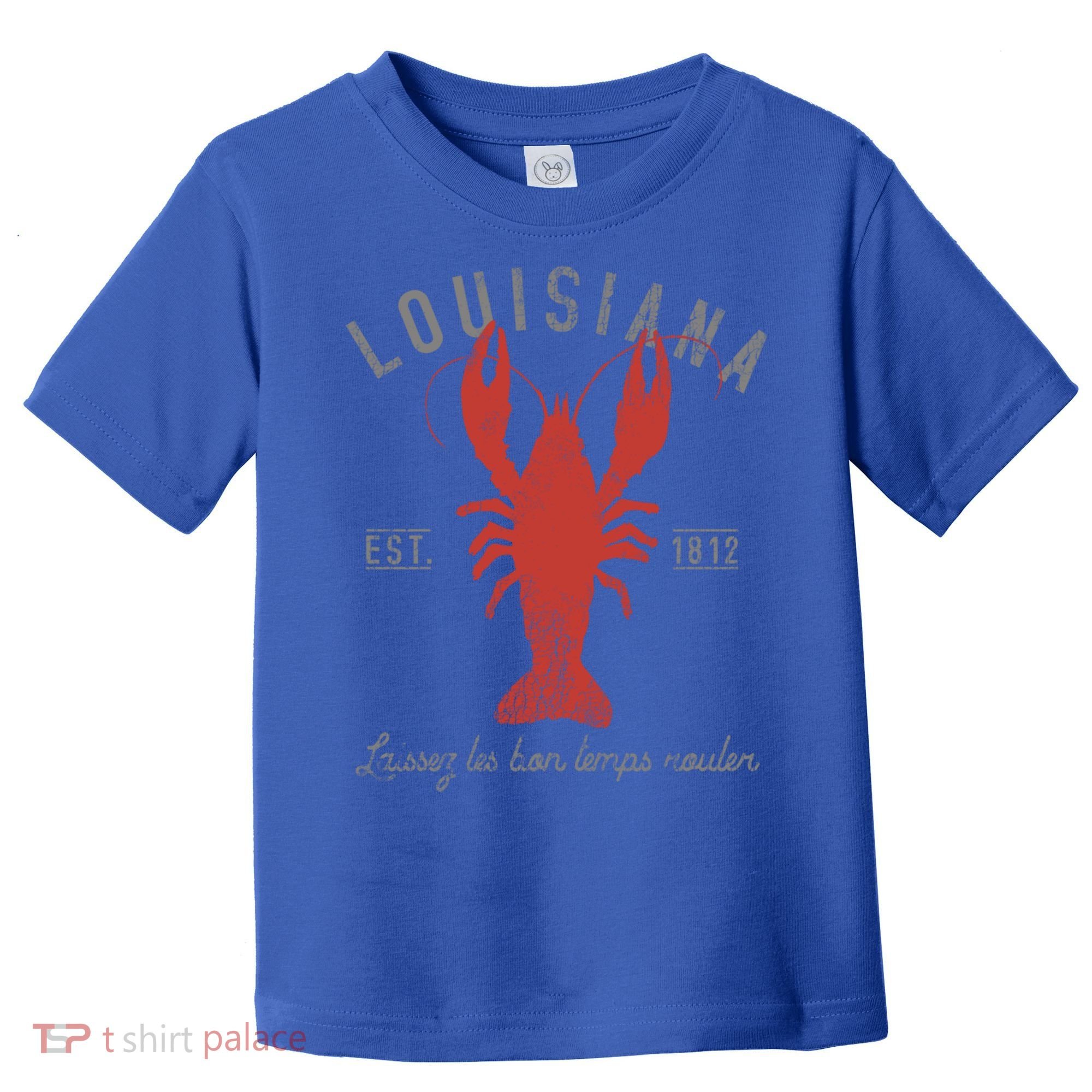 Crawfish Boil Louisiana Laissez Les Bon Temps Rouler Gift Toddler T-Shirt