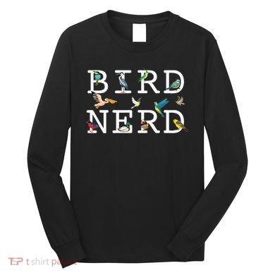Cool Bird Lover Birdwatching Present Birdwatcher Birder Long Sleeve Shirt
