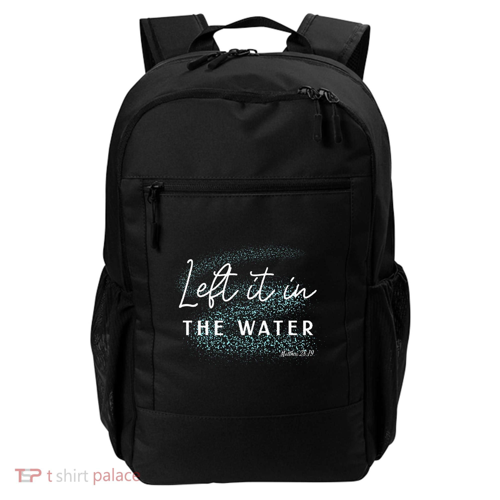 Christian Baptism Left It In The Water Matthew2819 Backpack