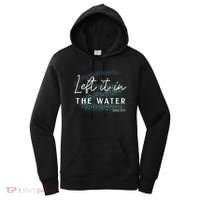 Christian Baptism Left It In The Water Matthew2819 Women's Hoodie thumb 0