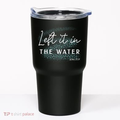 Christian Baptism Left It In The Water Matthew2819 Tumbler