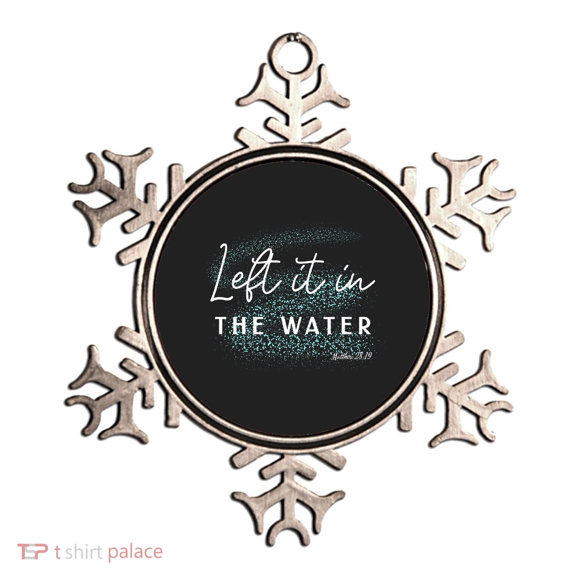 Christian Baptism Left It In The Water Matthew2819 Ornament