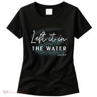 Christian Baptism Left It In The Water Matthew2819 Women's T-Shirt thumb 0