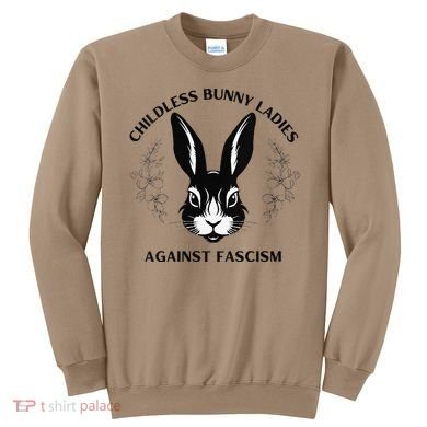 Childless Bunny Lady Rabbit Mom Democrat Vote Blue Sweatshirt