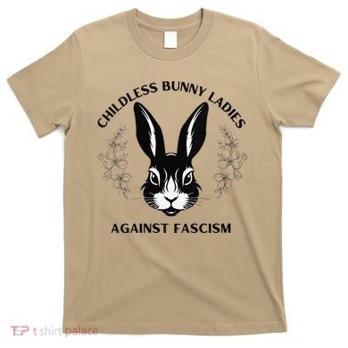 Childless Bunny Lady Rabbit Mom Democrat Vote Blue T-Shirt