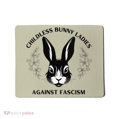 Childless Bunny Lady Rabbit Mom Democrat Vote Blue Mousepad