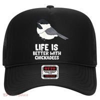 Chickadee Bird Life Is Better With Blackcapped Chickadees Hat thumb 0