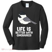 Chickadee Bird Life Is Better With Blackcapped Chickadees Kids Long Sleeve Shirt thumb 0