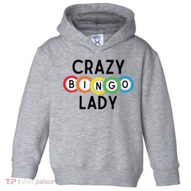 Crazy Bingo Lady Toddler Hoodie
