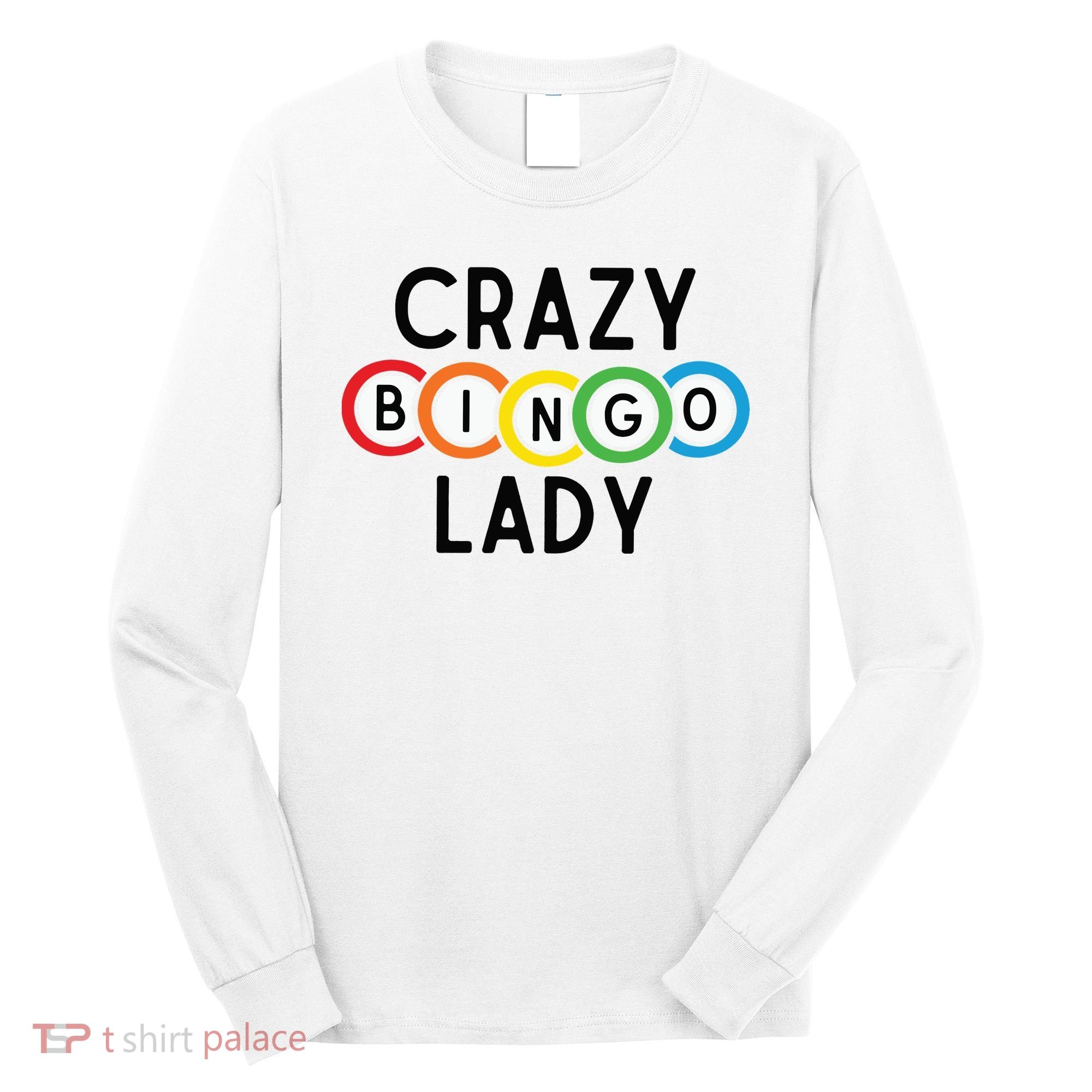 Crazy Bingo Lady Long Sleeve Shirt