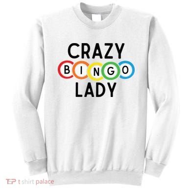 Crazy Bingo Lady Sweatshirt