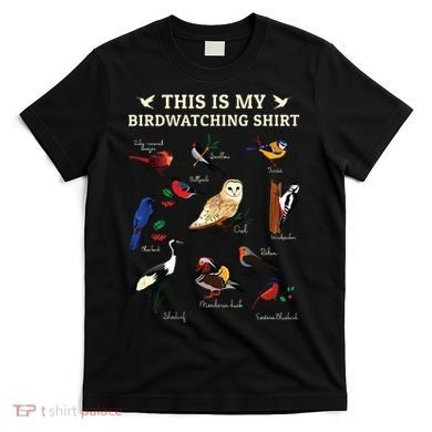 Cool Bird Lover Birdwatching Present Birdwatcher Birder Gift T-Shirt