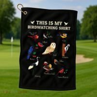 Cool Bird Lover Birdwatching Present Birdwatcher Birder Gift Golf Towel thumb 1