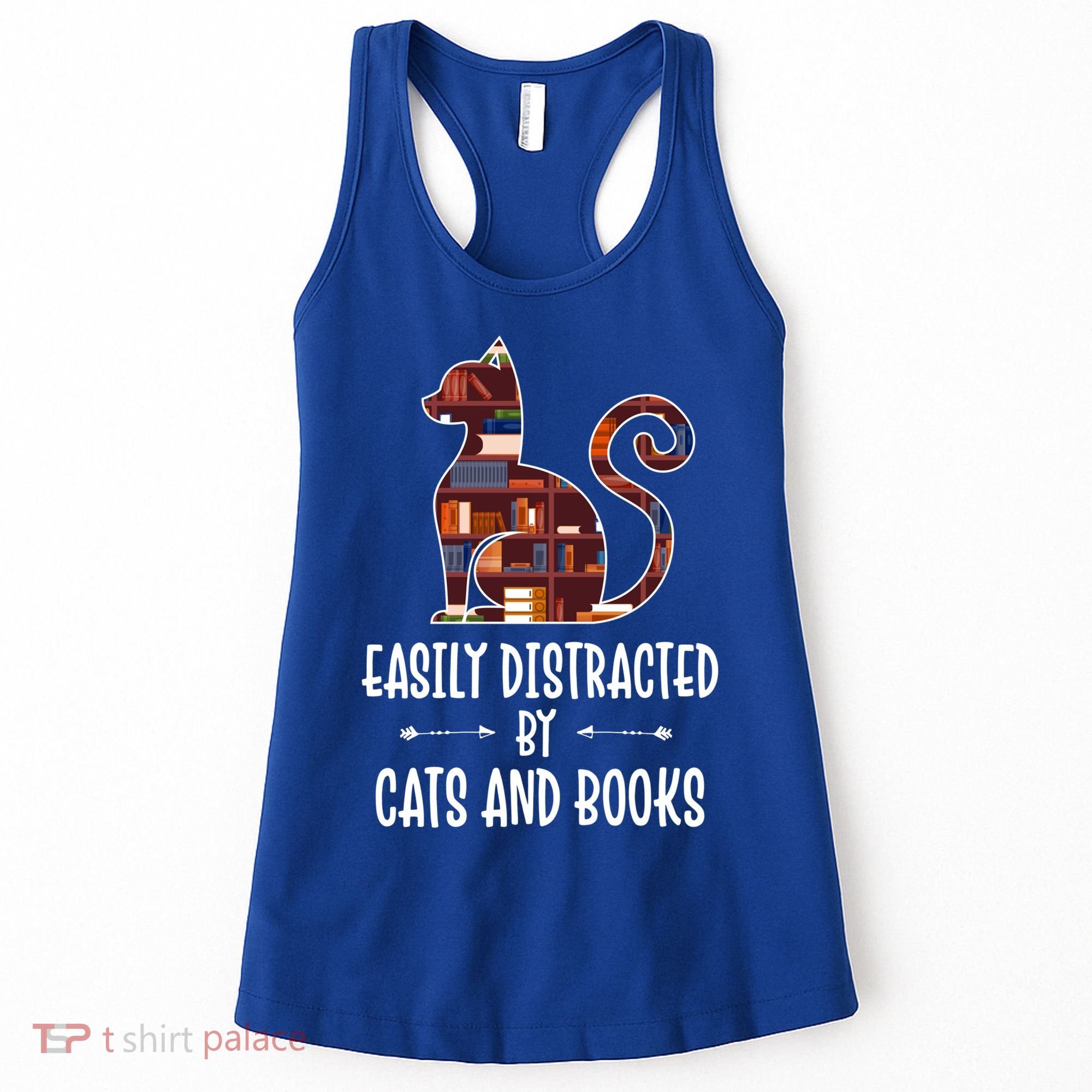 Cat Book Lovers Gift Easily Distracted By Cats And Books Cool Gift Women's Tank Top