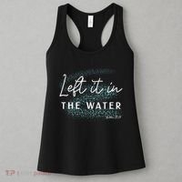 Christian Baptism Left It In The Water Matthew 2819 Women's Tank Top thumb 3