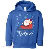 Cute Believe Merry Christmas Santa Claus Sleigh Meaningful Gift Toddler Hoodie thumb 0