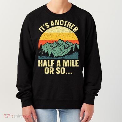Camping Backpacking Mountain Hiker Gift Funny Hiking Women's Sweatshirt