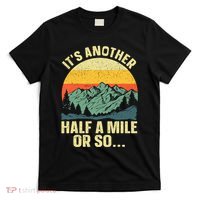 Camping Backpacking Mountain Hiker Gift Funny Hiking T-Shirt thumb 0