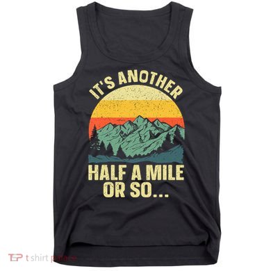 Camping Backpacking Mountain Hiker Gift Funny Hiking Tank Top