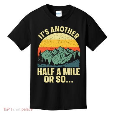 Camping Backpacking Mountain Hiker Gift Funny Hiking Kids T-Shirt