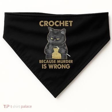 Crochet Because Murder Is Wrong Crochet Black Cat Yarn USA-Made Doggie Bandana