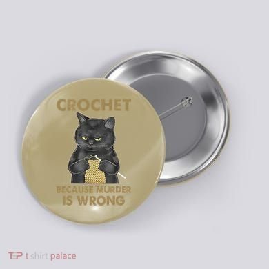 Crochet Because Murder Is Wrong Crochet Black Cat Yarn Button