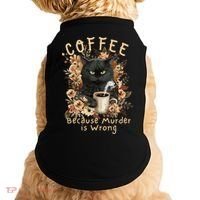 Coffee Because Murder is Wrong Sarcastic Angry Black Cat Doggie Tank thumb 0