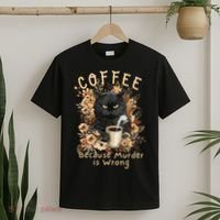Coffee Because Murder is Wrong Sarcastic Angry Black Cat T-Shirt thumb 2