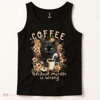 Coffee Because Murder is Wrong Sarcastic Angry Black Cat Tank Top thumb 2